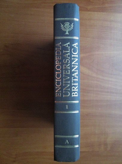 Enciclopedia Universala Britannica (volumul 1)